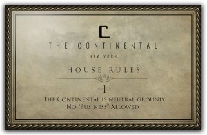 Live A+ - John Wick - Continental Hotel Rules